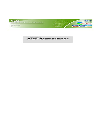 ACTIVITY REVIEW BY THE STAFF NEAI
 