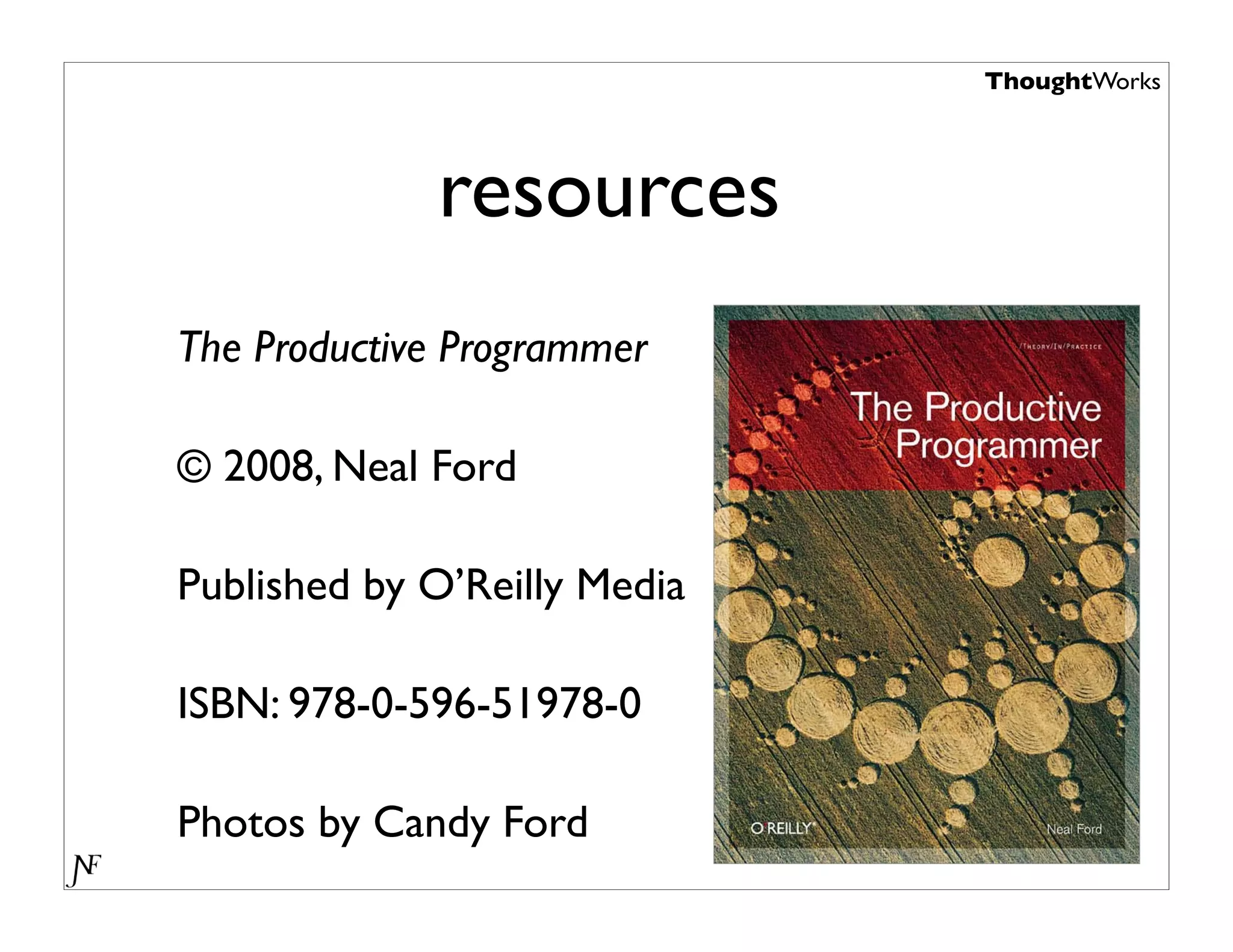 the productive programer: mechanics