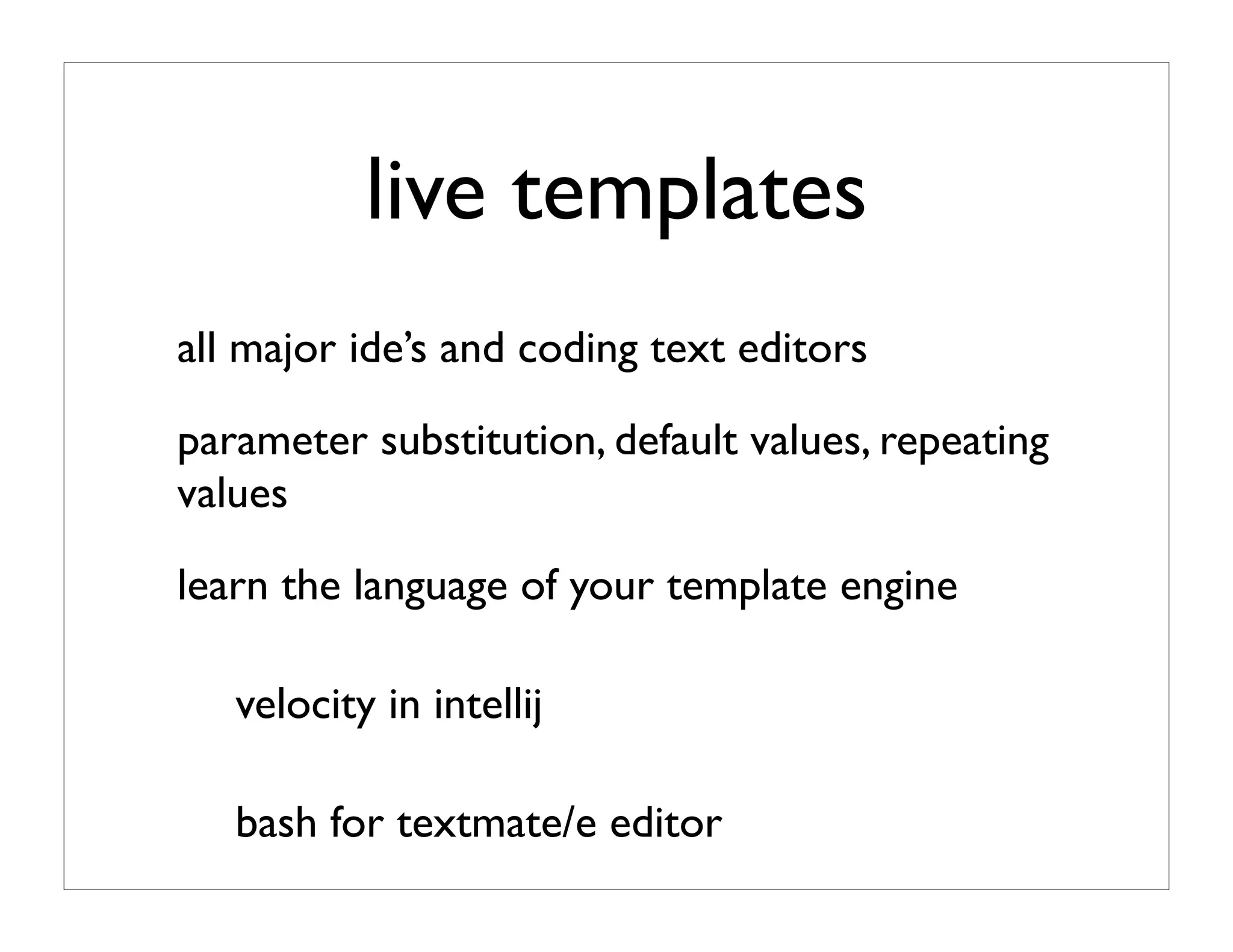 the productive programer: mechanics