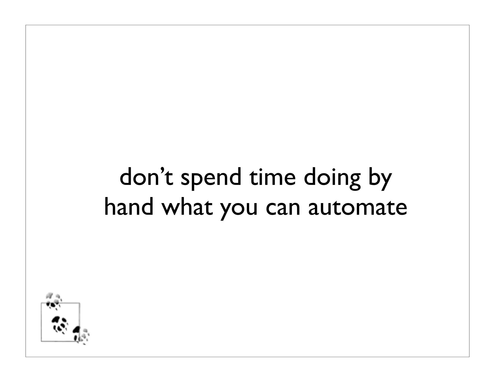 the productive programer: mechanics