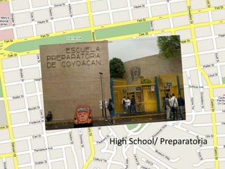 High School/ Preparatoria
 