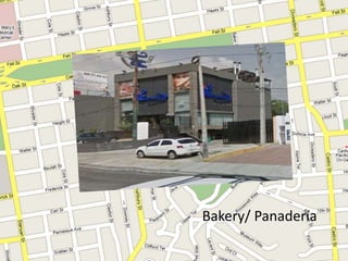 Bakery/ Panadería
 