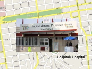Hospital/ Hospital
 
