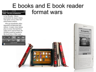 E books and E book reader format wars  