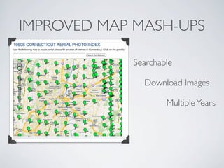 IMPROVED MAP MASH-UPS

            Searchable

              Download Images

                    Multiple Years
 