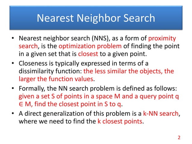 Nearest neighbor search | PPTX | Search | Internet