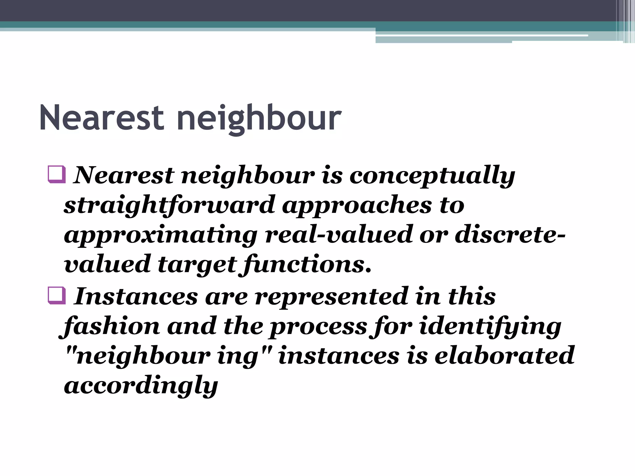 Nearest neighbour algorithm | PPTX