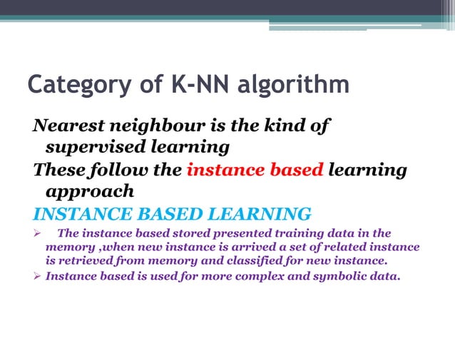 Nearest neighbour algorithm | PPTX