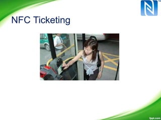 NFC Ticketing
 