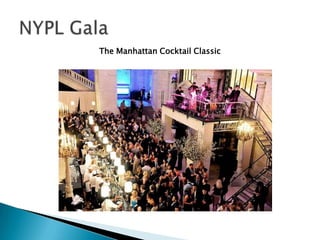 The Manhattan Cocktail Classic
 