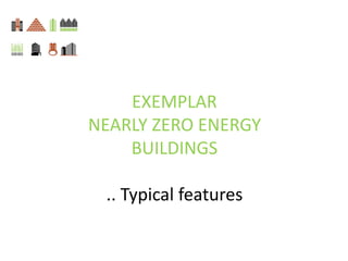Nearly Zero Energy Exemplar Buildings | PDF