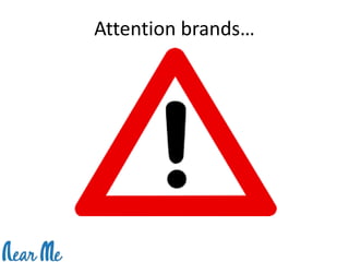 Attention brands…
 