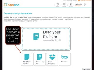 Click hereClick here
to create ato create a
presentatipresentati
on fromon from
scratch.scratch.
Click hereClick here
to create ato create a
presentatipresentati
on fromon from
scratch.scratch.
 