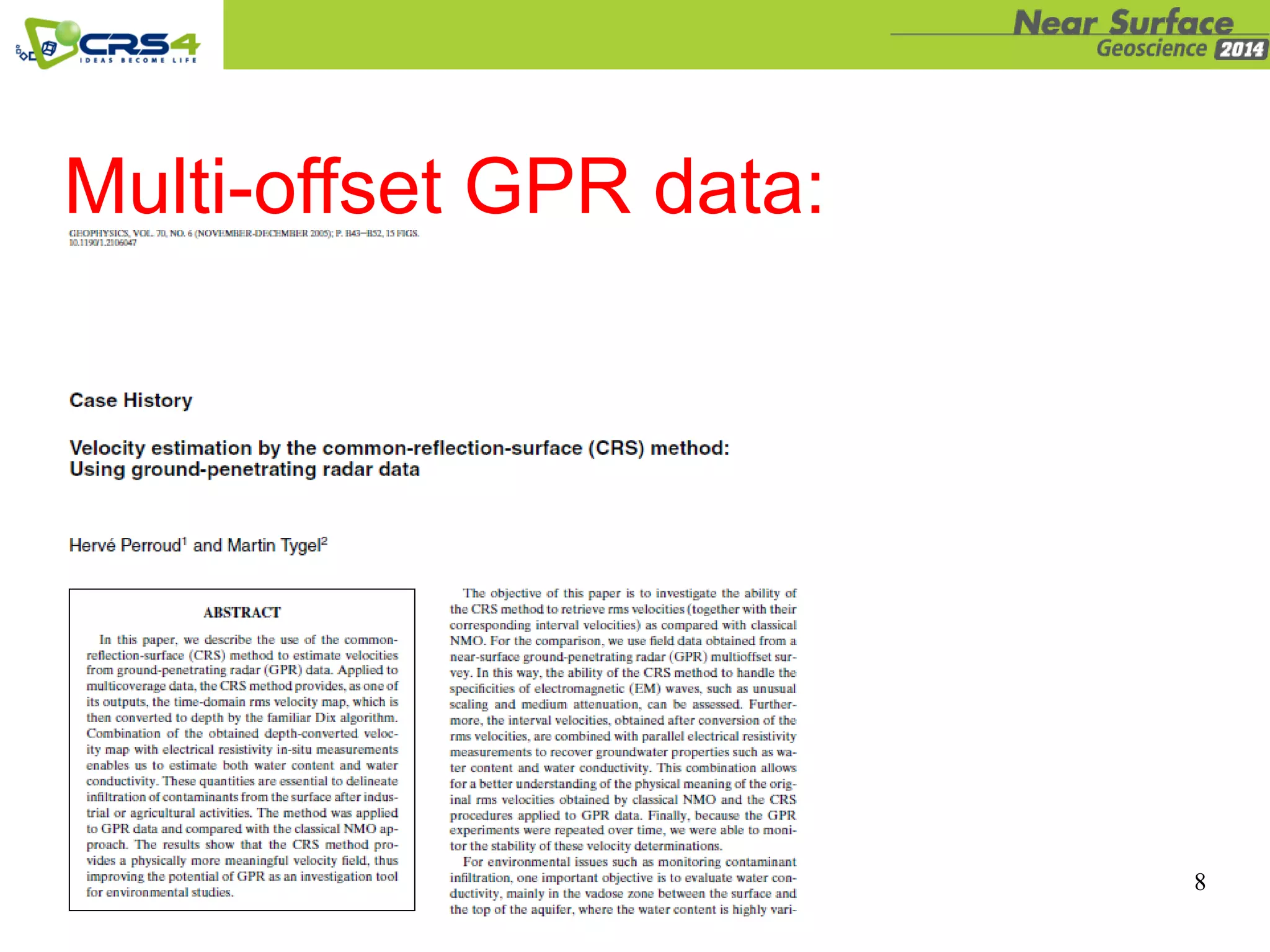 Multi-offset GPR data:
8
 