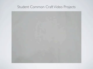 Student Common Craft Video Projects
 
