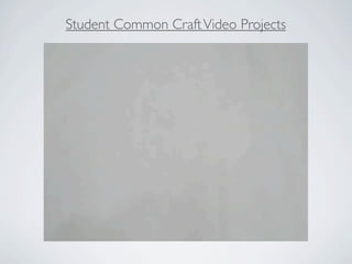 Student Common Craft Video Projects
 