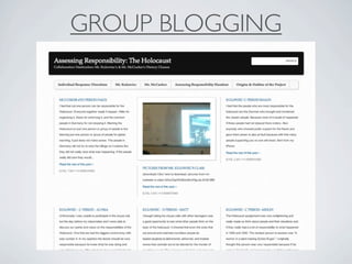 GROUP BLOGGING
 