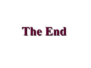 The EndThe End
 