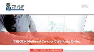 NEBOSH National General Certificate Online
