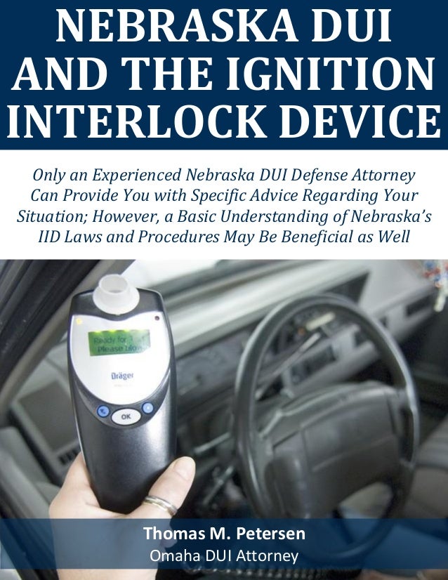 Nebraska DUI and the Ignition Interlock Device