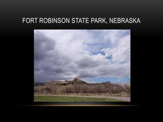 FORT ROBINSON STATE PARK, NEBRASKA