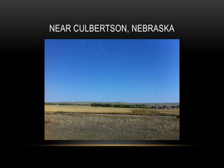 NEAR CULBERTSON, NEBRASKA