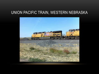 UNION PACIFIC TRAIN, WESTERN NEBRASKA