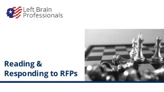 Reading &
Responding to RFPs
 