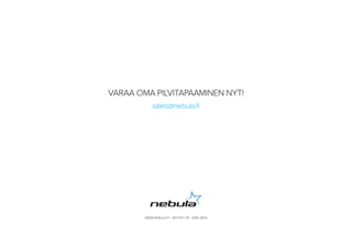 Nebula menestystarina - Messukeskus