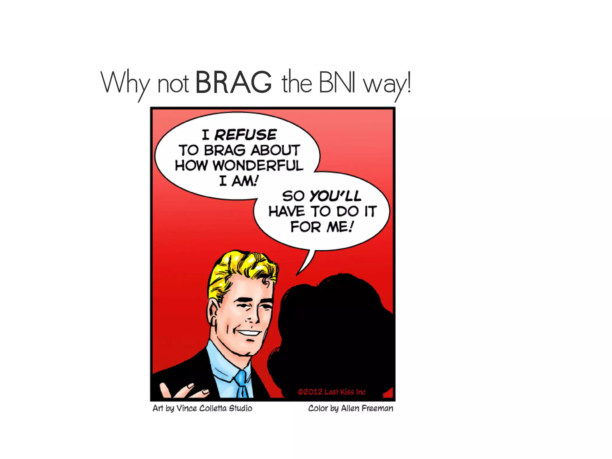 Why not BRAG the BNI way!