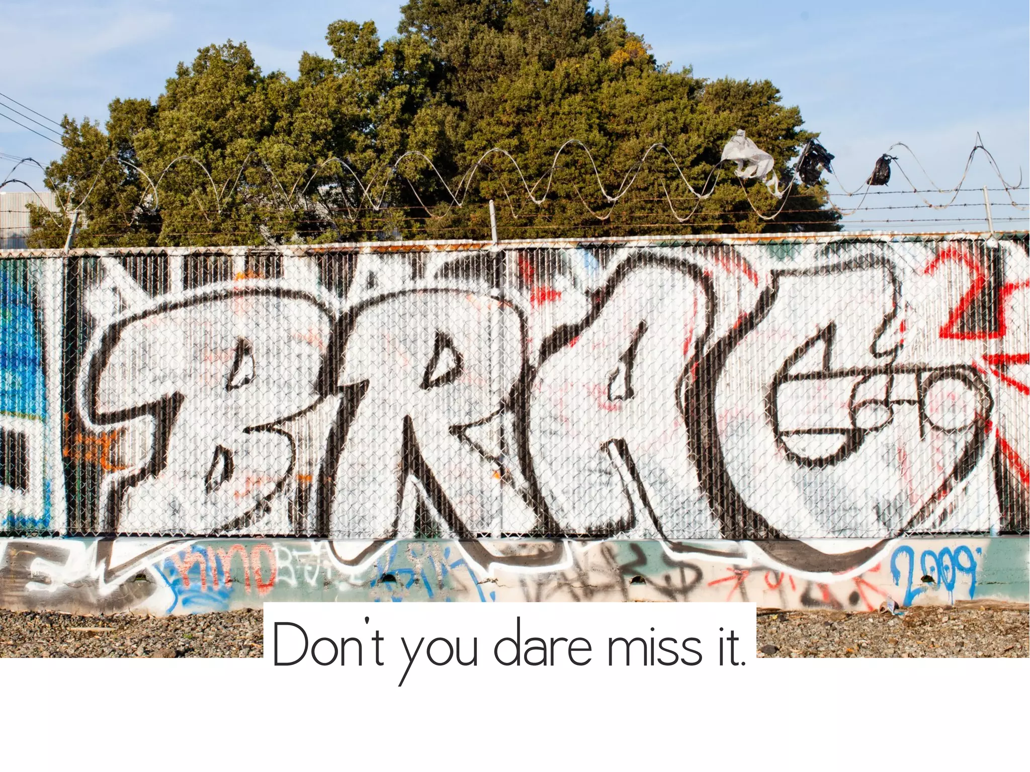 Don't you dare miss it.