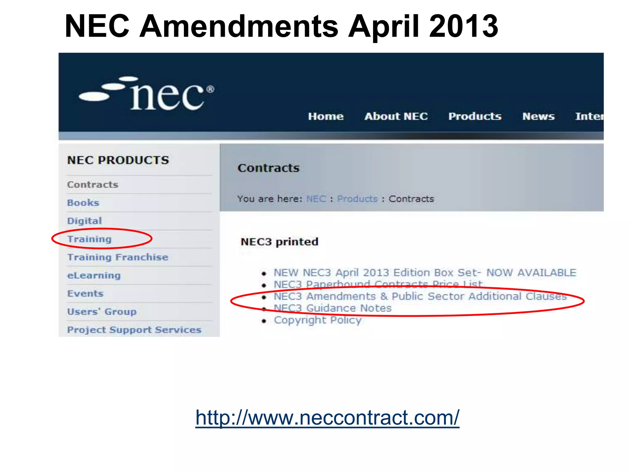 NEC Amendments April 2013
http://www.neccontract.com/
 