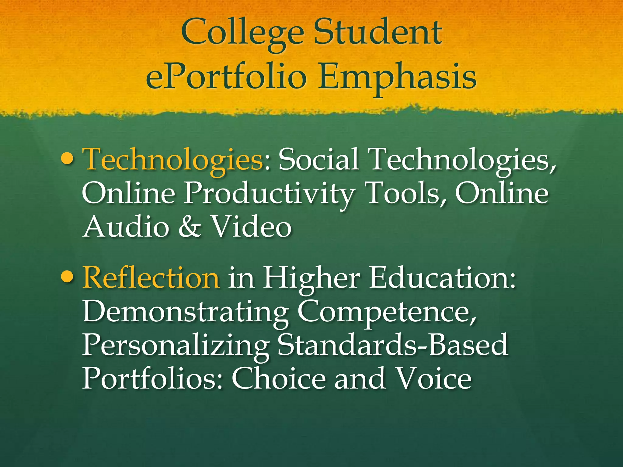 ePortfolio 1.0 - ePortfolio 2.0Hierarchical, DesignedMetaphor: Portfolio as TestData-drivenFocus on StandardizationFeedback from Authority FiguresLarge, complex systemsNetworked, EmergentMetaphor: Portfolio as StoryLearner-drivenFocus on Individuality, CreativityFeedback from Community of LearnersSmall pieces, loosely joined - "Mash-ups"Continued…