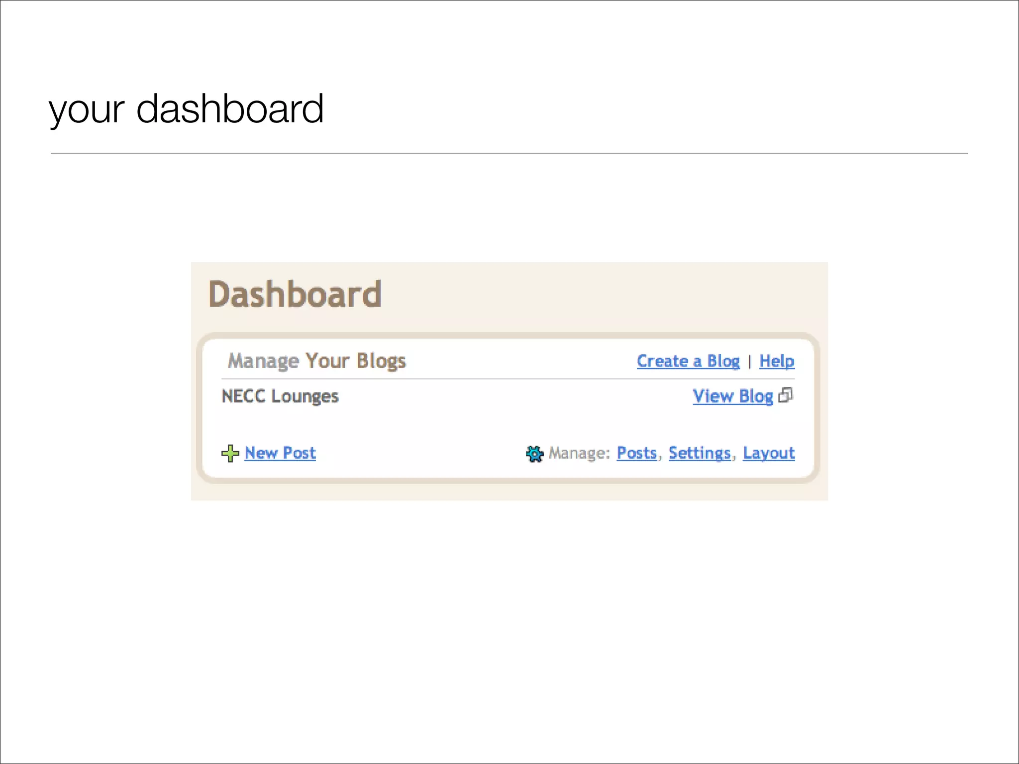 your dashboard
 