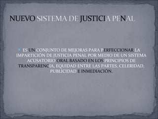 Nuevo Sistema de Justicia Penal | PPT