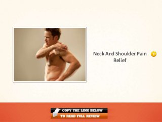Neck And Shoulder Pain
Relief

 
