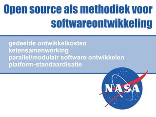 gedeelde ontwikkelkosten
ketensamenwerking
parallel/modulair software ontwikkelen
platform-standaardisatie
 