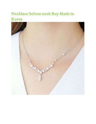 Necklace Selene neck Buy Made in
Korea
 