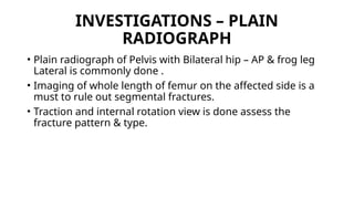 Traction Internal Rotation View NECK OF FEMUR FRACTURE & Management.pptx