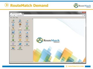 RouteMatch Demand
 