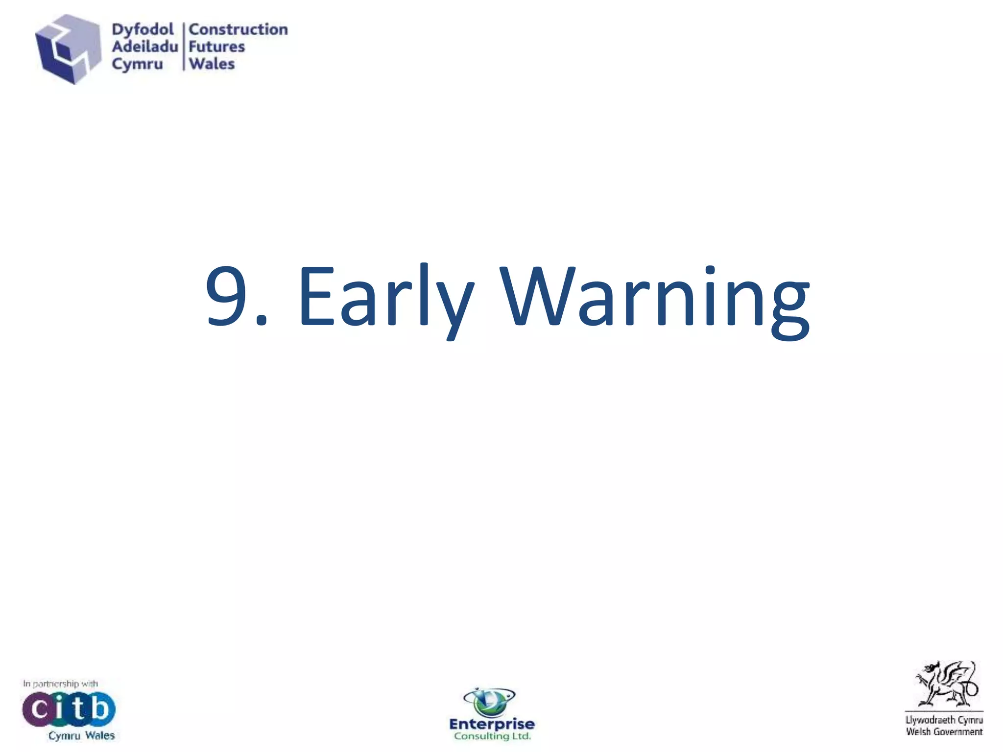 9. Early Warning
 