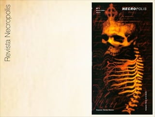 Revista Necropolis
 