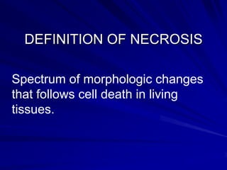 Necrosis