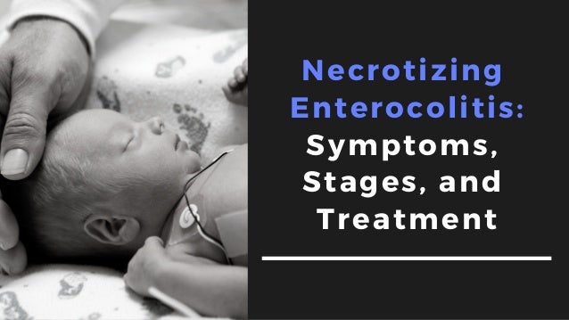 Necrotizing Enterocolitis Nec In Premature Babies
