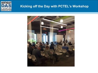 Kicking off the Day with PCTEL’s Workshop
 