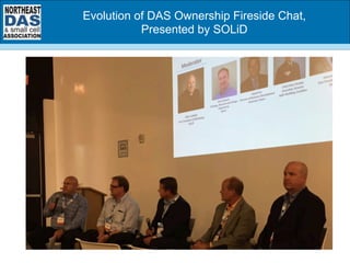 Evolution of DAS Ownership Fireside Chat,
Presented by SOLiD
 