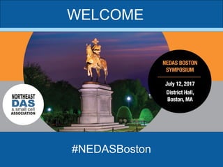 WELCOME
#NEDASBoston
 