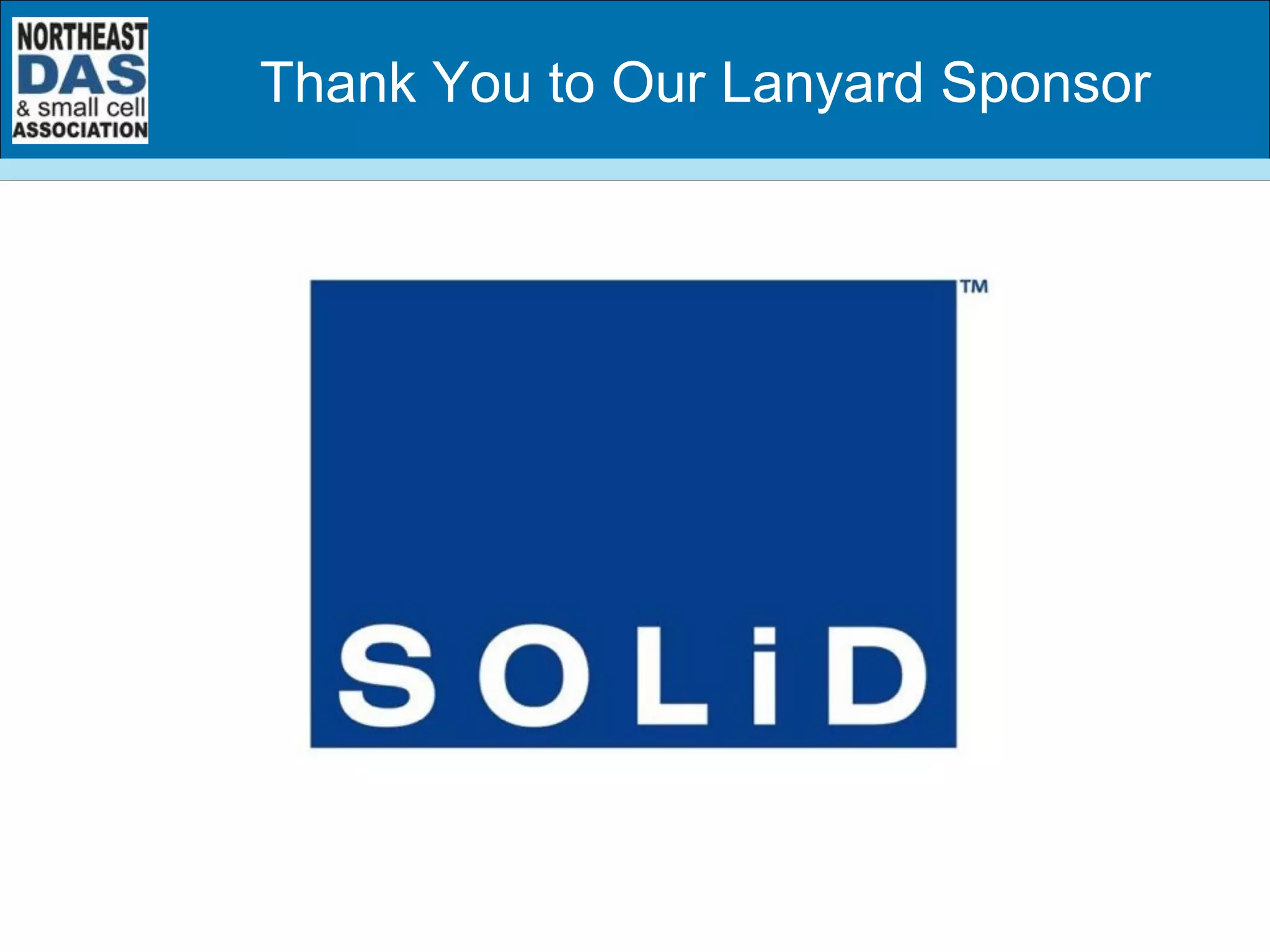 Thank You to Our Lanyard Sponsor
 