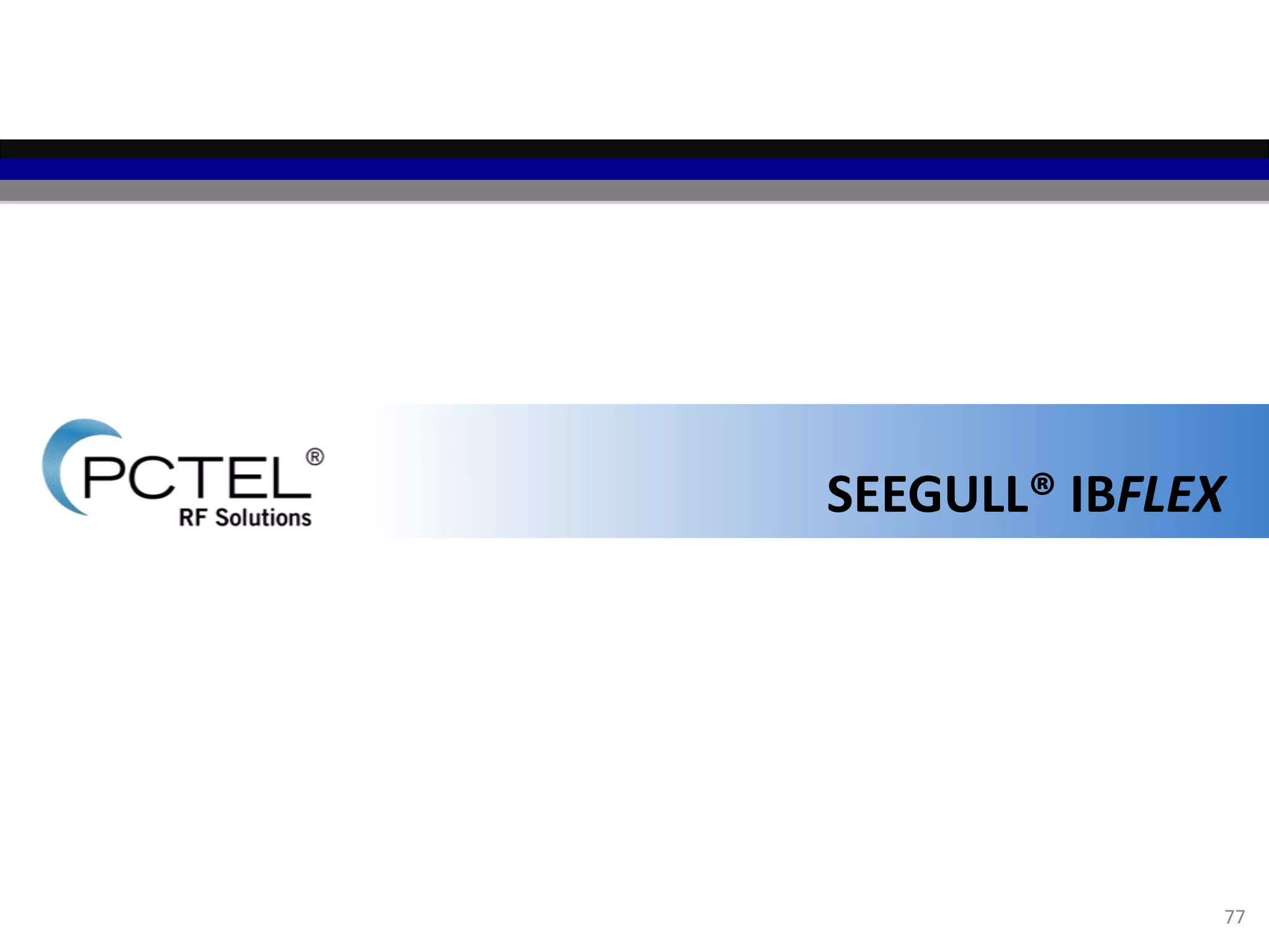 SEEGULL® IBFLEX 
77 
 