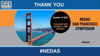 THANK YOU
#NEDAS
 